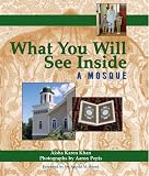 What You Will See Inside a Mosque