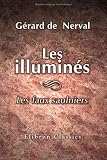 Les illumines. Les faux saulniers