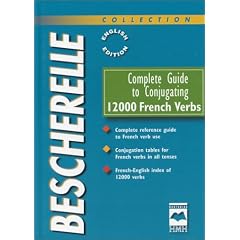 Bescherelle: Complete Guide to Conjugating 12000 French Verbs
