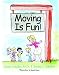 Search : Moving Is Fun: Full Color Edition