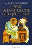 L esprit de l orthodoxie grecque et russe