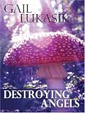 Destroying Angels (Five Star First Edition Mystery)