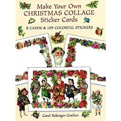 【クリックで詳細表示】Make Your Own Christmas Collage Sticker Cards： 8 Cards and 109 Colorful Stickers (Dover Postcards) [ペーパーバック]