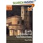 Early Medieval Architecture (Oxford History of Art)