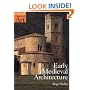 Early Medieval Architecture (Oxford History of Art)