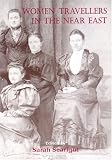 Women Travellers in the Near East