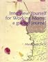 Interview Yourself for Working Moms: A Guided Journal