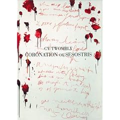 Cy Twombly Cy: Coronation of Sesostris