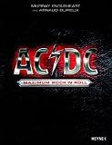 AC/DC. Maximum Rock 'n' Roll - Murray  Engleheart