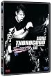 George Thorogood & the Destroyers: 30th Anniversary Tour - Live