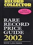 Rare Record Price Guide 2002 (Record Collector Magazine)