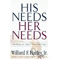 His Needs, Her Needs (Building and Affair-Proof Marriage) (Anniversary) (Hardcover)