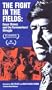 The Fight in the Fields: Cesar Chavez and the Farmworkers' Struggle [VHS]