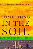 Something in the Soil: Field-Testing the New Western History