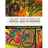 the art and science of mental health nursing a textbook of principles and practice