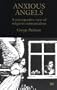 Anxious Angels: A Retrospective View of Religious Existentialism