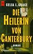 Die Heilerin von Canterbury.