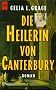 Die Heilerin von Canterbury.