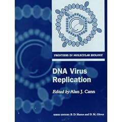 DNA Virus Replication (Frontiers in Molecular Biology)