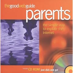 The Good Web Guide for Parents
