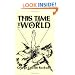 This Time The World