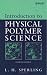 Introduction to Physical Polymer Science