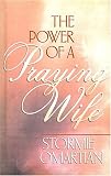 El Poder De LA Esposa Que Ora/the Power of a Praying Wife