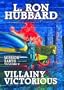 Villainy Victorious (Mission Earth)