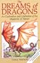 The Dreams of Dragons: An Exploration and Celebration of the Mysteries of Nature