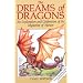 The Dreams of Dragons: An Exploration and Celebration of the Mysteries of Nature