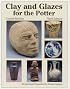 Clay and Glazes for the Potter
