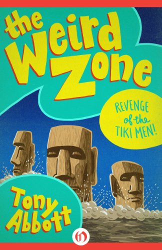 Revenge of the Tiki Men! (The Weird Zone Book 8)