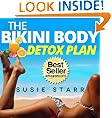 How To Lose Weight Fast: The Bikini Body Detox Plan (How To Lose Weight Fast...The Bikini Body Plan)