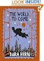 World to Come, The