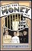 Where the Money Was: The Memoirs of a Bank Robber (Library of Larceny)