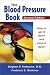 The Blood Pressure Book: How to Get It Down and Keep It Down