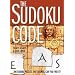 The Sudoku Code: 200 Sudoku Puzzles. One Answer. Can You Find It?
