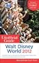 The Unofficial Guide Walt Disney World 2012