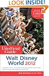 The Unofficial Guide Walt Disney Worl...