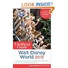 The Unofficial Guide Walt Disney World 2012