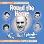 "Round the Horne", the Very Best Episodes: v. 1 (BBC Audio)