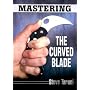 Mastering the Curved Blade