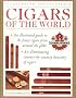 Cigars of the World (Illustrated Encyclopedias) Cigars of the World (Illustrated Encyclopedias)