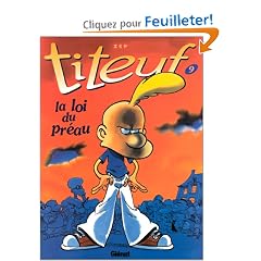 Titeuf, Tome 9 : La loi du Pr�au