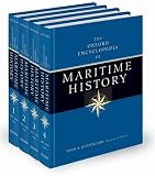 The Oxford Encyclopedia of Maritime History: 4 Volume Set