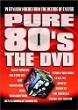 Pure 80's: The DVD