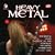 Heavy Metal