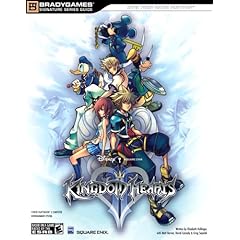 Kingdom Hearts II Official Strategy Guide (Bradygames Signature Series) (Bradygames Signature Series) (Bradygames Signature Series) (Paperback)
