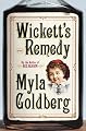 Wickett's Remedy: A Novel