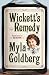 Wickett's Remedy: A Novel